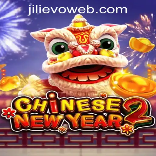 Exploring the Thrills of CHINESENEWYEAR2 at JILIEVO.COM Casino