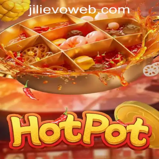 Discovering the Thrills of Hotpot at JILIEVO.COM Casino