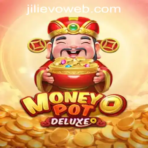 Exploring the Exciting World of MoneyPotDELUXE at JILIEVO.COM Casino